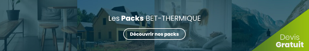 Découvrez nos PACKS d'études thermiques